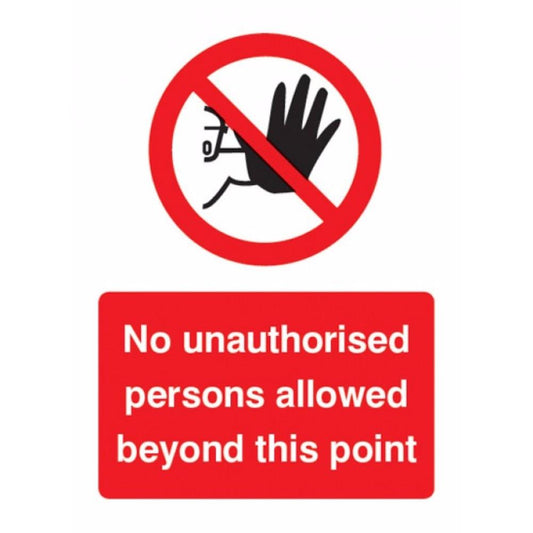 No unauthorised persons allowed this point sign from Floorsaver