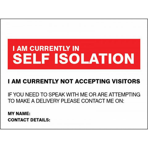 Self-isolation sign with Need to Speak or Make a Delivery message
