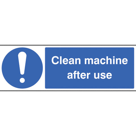 Clean Machine After Use Sign.